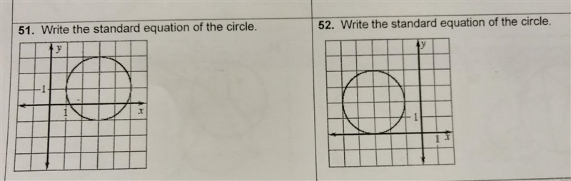 NO LINKS!! #51 & 52. Write the standard equation of the circle. ​-example-1