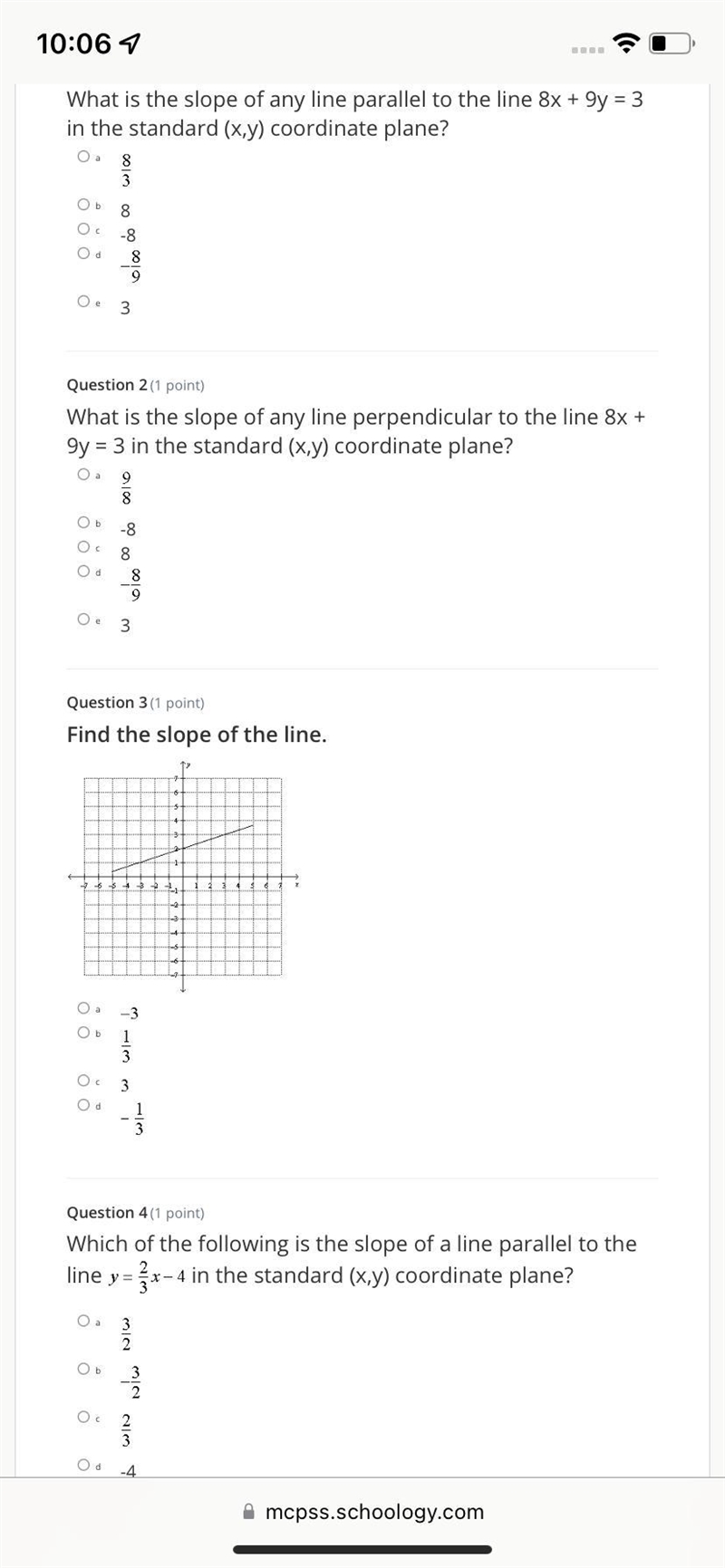 Question 2 (1 point)What is the slope of any line perpendicular to the line 8x +9y-example-1