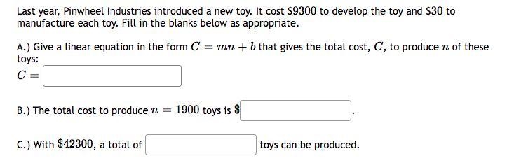 Last year, Pinwheel Industries introduced a new toy. It cost $ 9300 to develop the-example-1