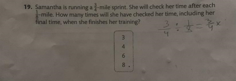 Samantha is running a 3/4- mile sprint. She will check her time after each 1/8- mile-example-1