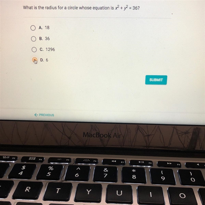 What is the radius for a circle whose equation is x2 + y2 = 36?A. 18B. 36C. 1296D-example-1