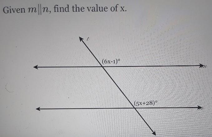 Given m|n, find the value of x. C (6x-1)º (5x+28)°-example-1