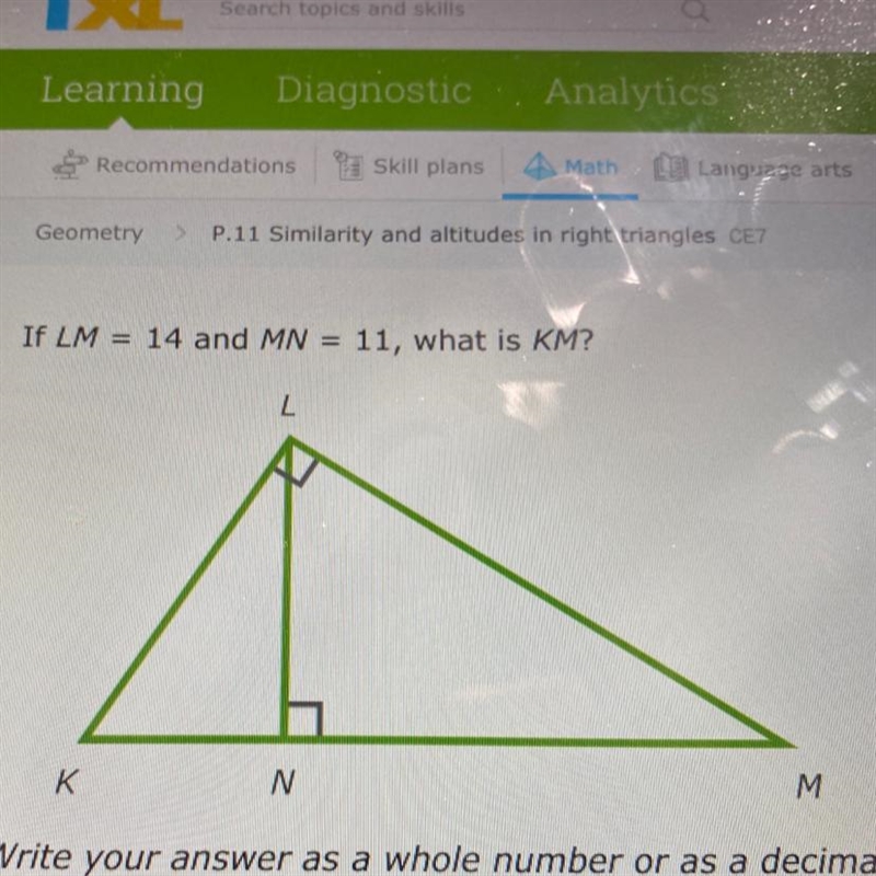 If LM = 14 and MN = 11, what is KM?Write your answer as a whole number or as a decimal-example-1