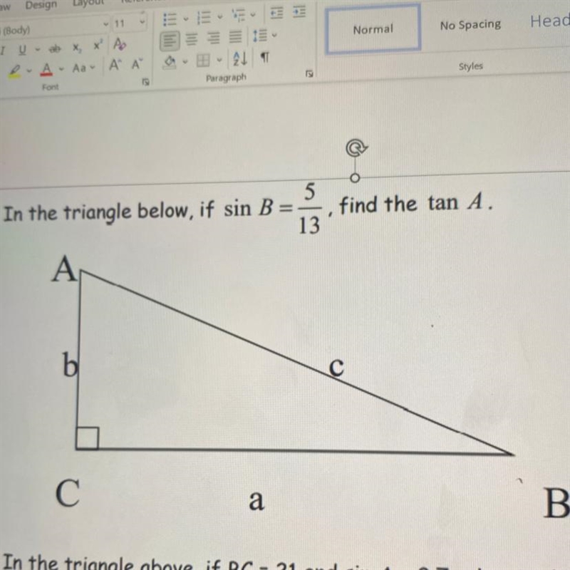 In the triangle below, If Sin B =5/13, Find the Tan A-example-1