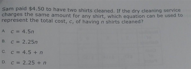 Sam paid $4.50 to have two shirts cleaned. If the dry cleaning service charges the-example-1