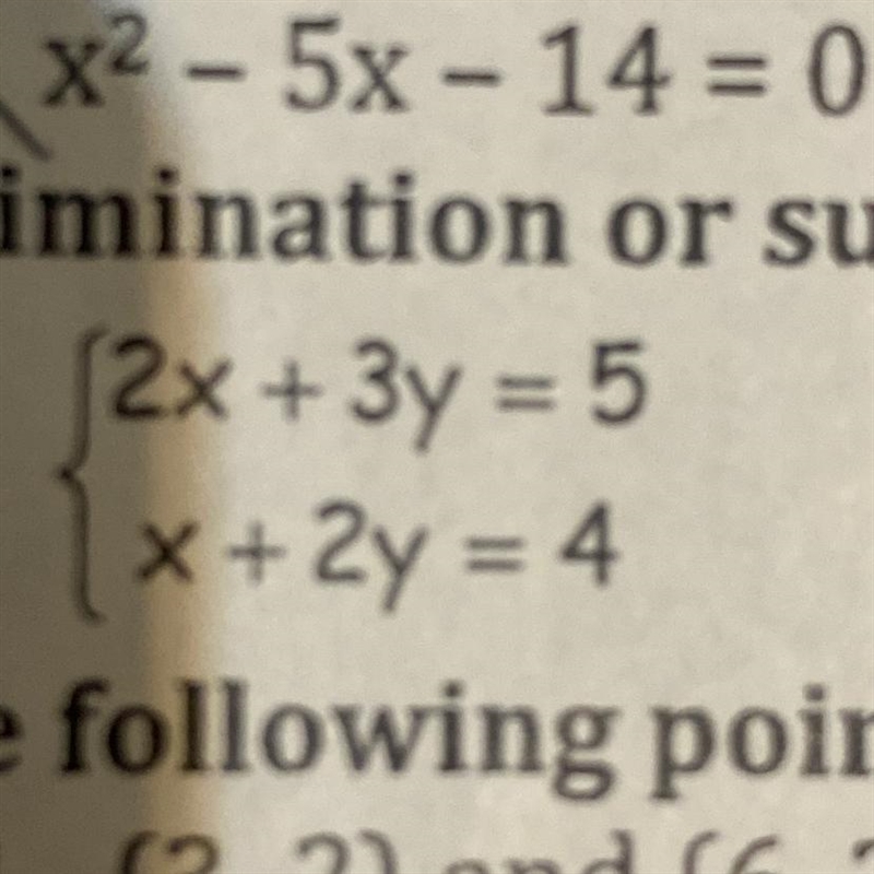 2x+3y = 5 x + 2y = 4-example-1