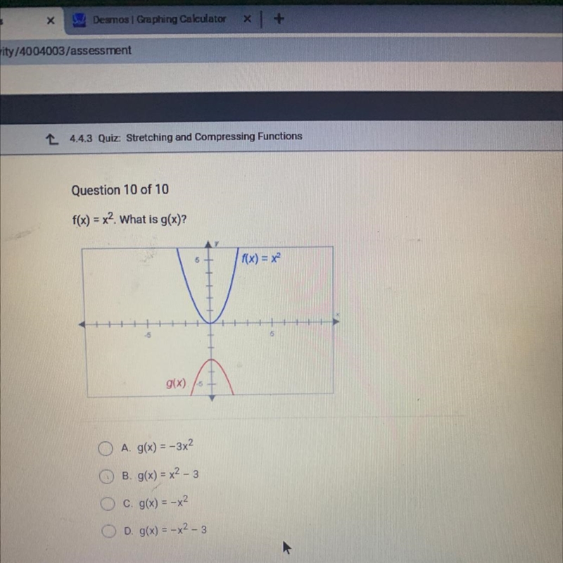 F(x) = xWhat is g(x)? 11(x) = x² g(x) O A. g(x) = -3x2 B. g(x) = x2 - 3 Oc. g(x) = -x-example-1