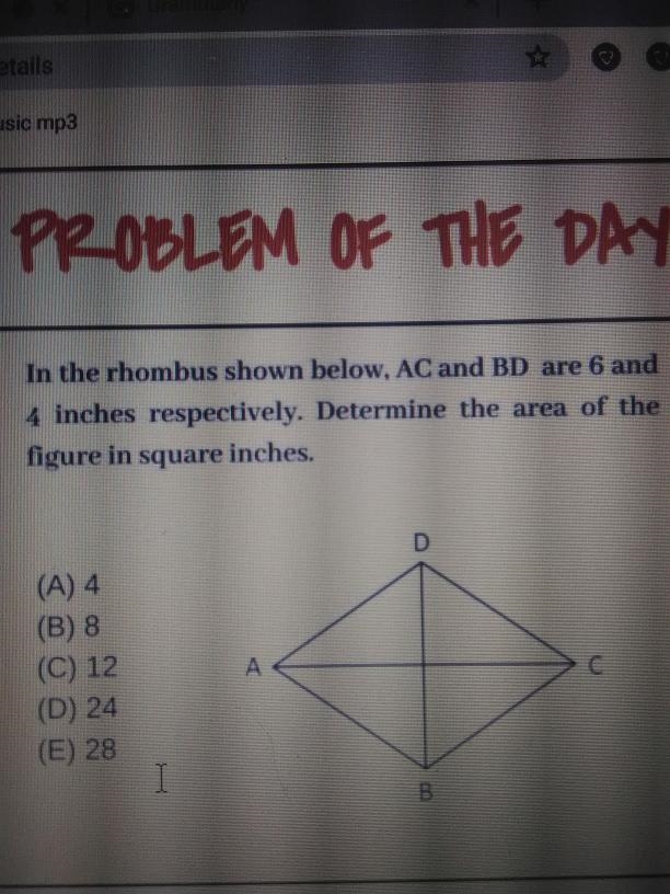 in the rhombus shown below AC and BD are 6 and 4in respectively determine the area-example-1