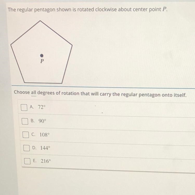 The regular pentagon shown is rotated clockwise about center point P. ●P Choose all-example-1