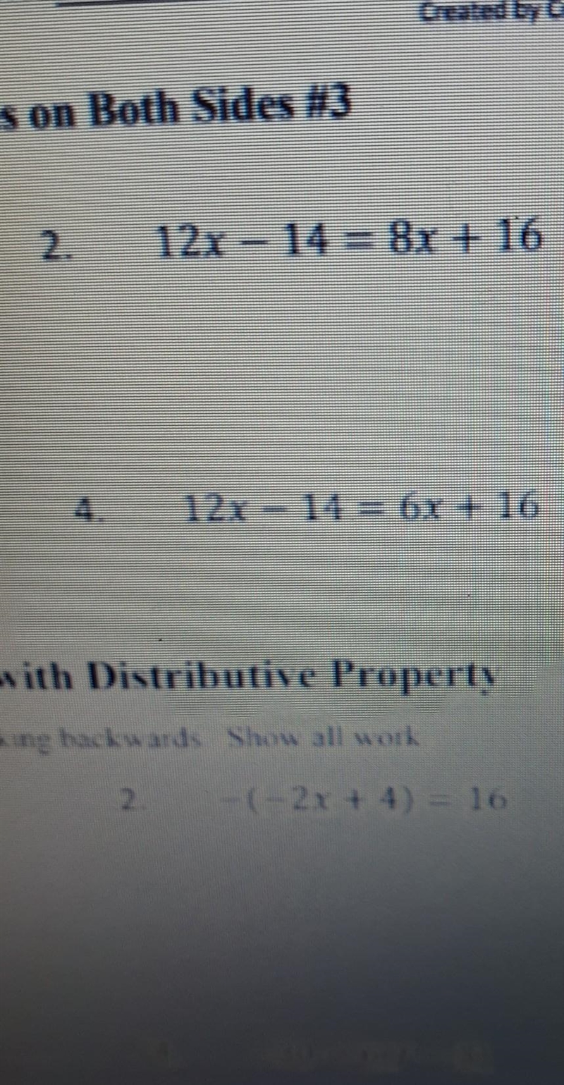 Created by Cortin Lyons riables on Both Sides #3 2.12r – 14 = 8x + 16 12x – 14 = 6x-example-1