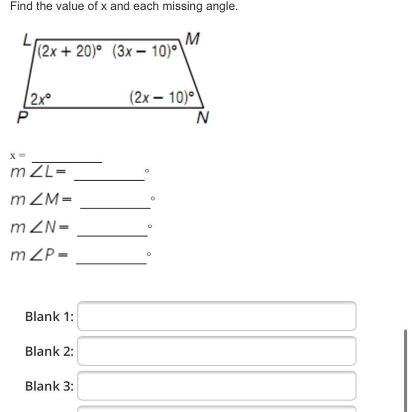 Find the value of x and each missing angle.M(2x + 20° (3x – 10)2xP(2x – 10)Nx=m ZL-example-1