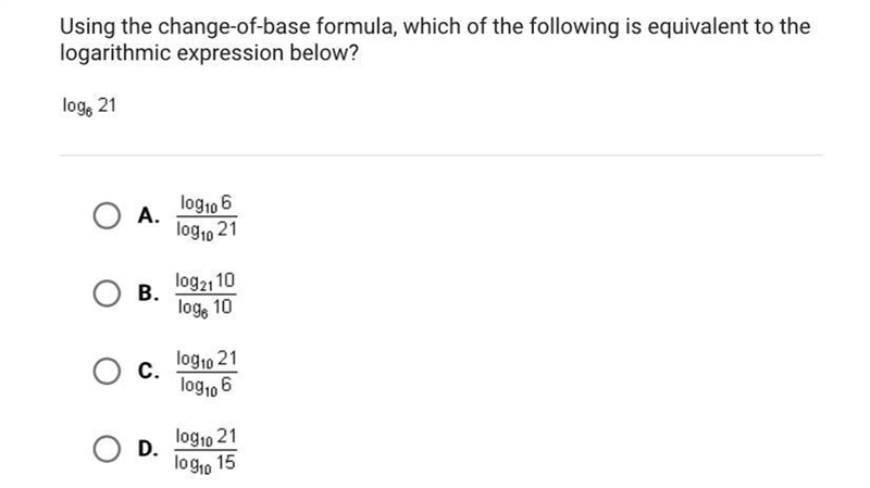 Using the change-of-base formula, which of the following is equivalent to thelogarithmic-example-1