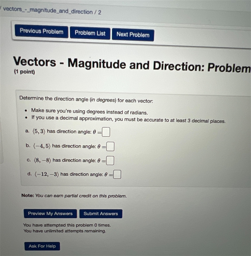 Determine the direction angle (in degrees) for each vector:• Make sure you're using-example-1