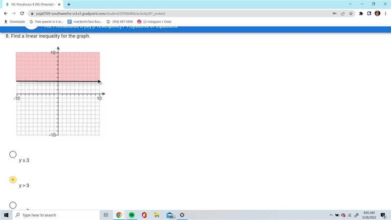 Find a linear inequality for the graph.y ≥ 3y > 3x ≤ 3x < 3-example-1