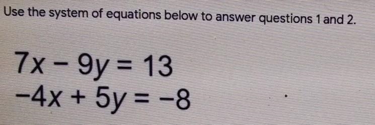 Question 2. solve the system of equations using the inverse Matrix.a. ( -7, - 4)b-example-1