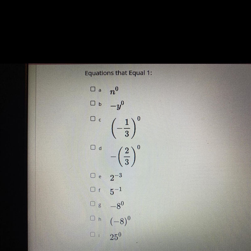 Which equations below that equals to 1 . Check the pic for all possible answers.-example-1