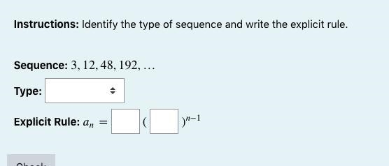 Instructions: Identify the type of sequence and write the explicit rule.-example-1