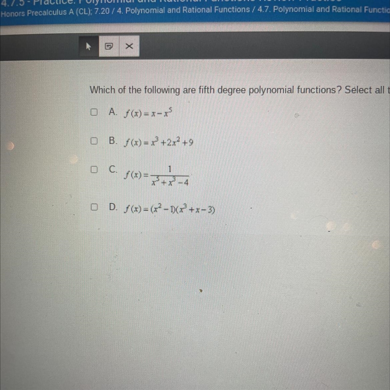 Which of the following are fifth degree polynomial functions? Select all that apply-example-1