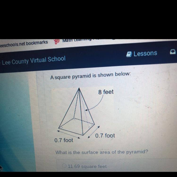 A square pyramid is shown below: What is the surface area of the pyramid? A: 11.69 square-example-1