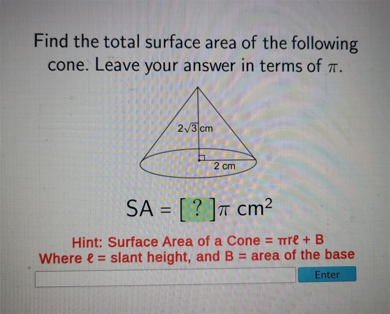 Find the total surface area of the following cone. Leave your answer in terms of a-example-1