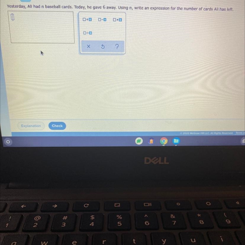 Yesterday, Ali had n baseball cards. Today, he gave 6 away. Using n, write an expression-example-1