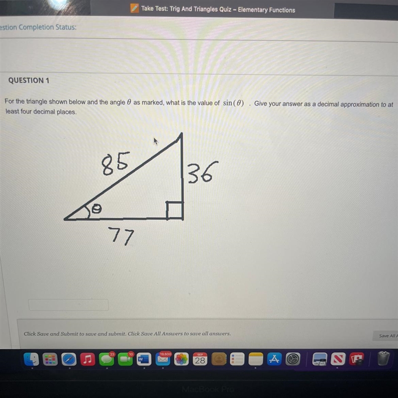 For the triangle shown below and the angle as marked, what is the value of sin (0) Give-example-1