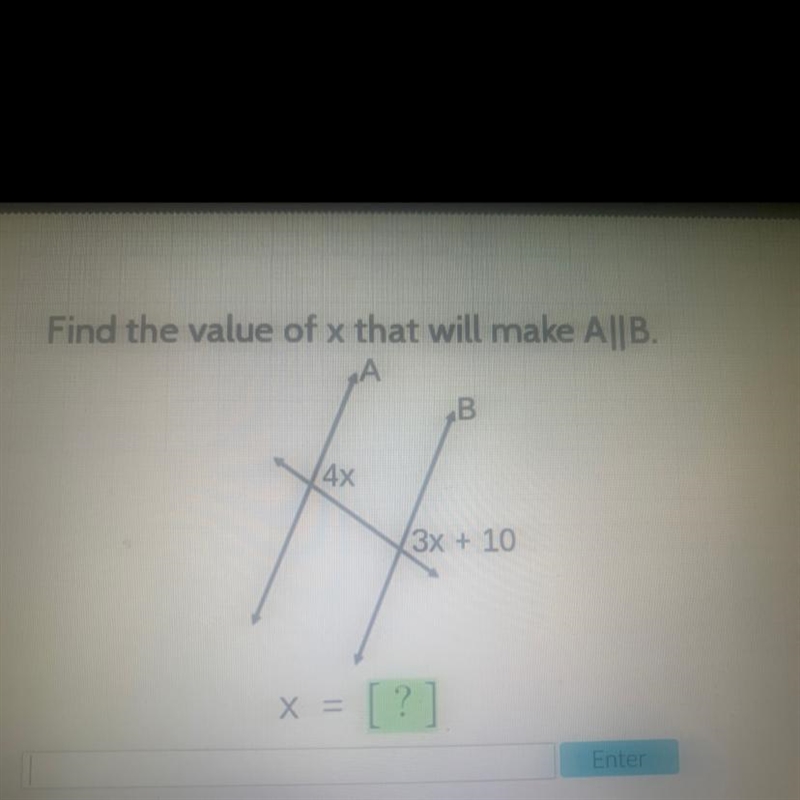 Find the value of x that will make A||B.«АB4x3x + 10x = [?]-example-1