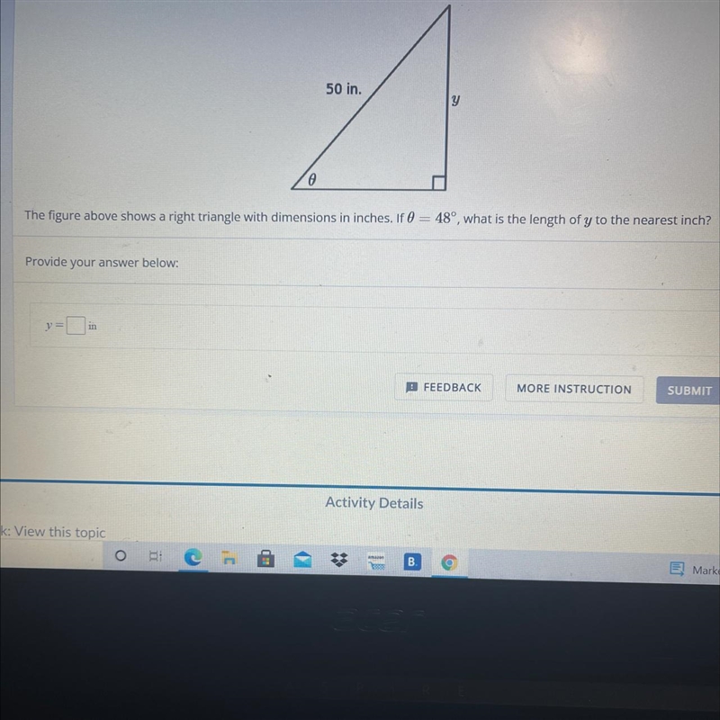 Question50 in.eThe figure above shows a right triangle with dimensions in inches. If-example-1