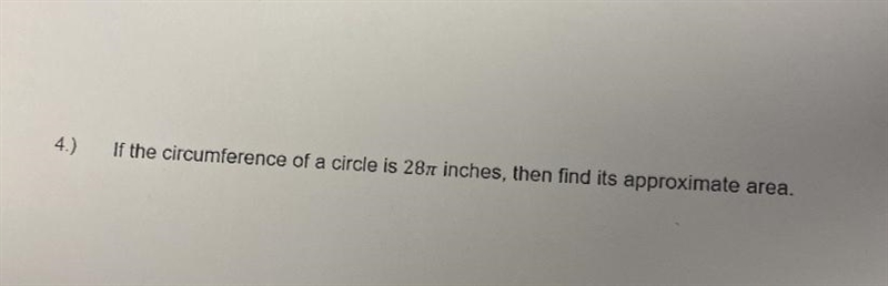 4.)If the circumference of a circle is 287 inches, then find its approximate area-example-1