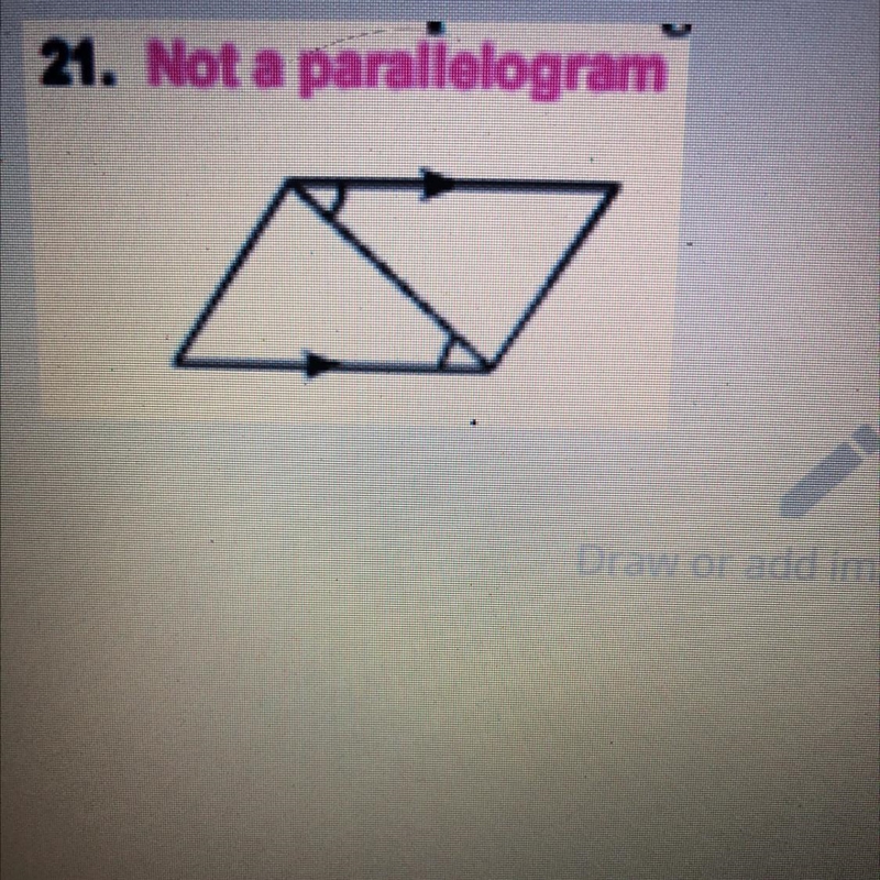 It’s given that the shape is not a parallelogram but why?-example-1