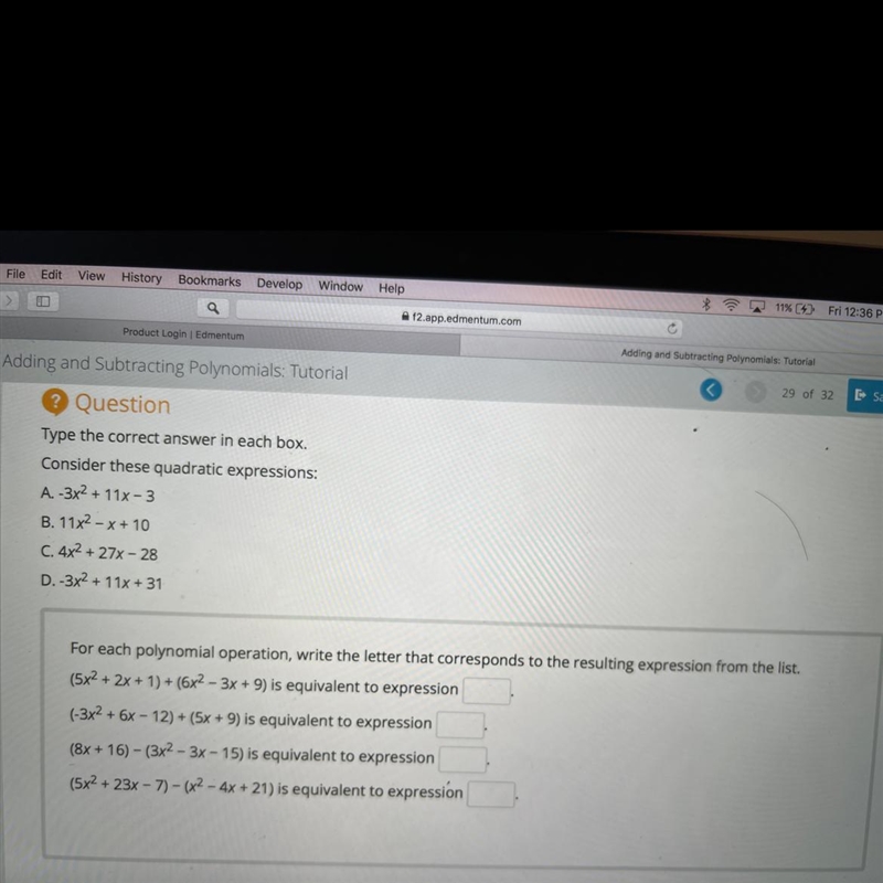 Type the correct answer in each box.Consider these quadratic expressions:A. -3x^2+ 11x-example-1