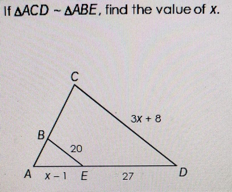 If triangle ACD ~ triangle ABE, find the value of x.-example-1