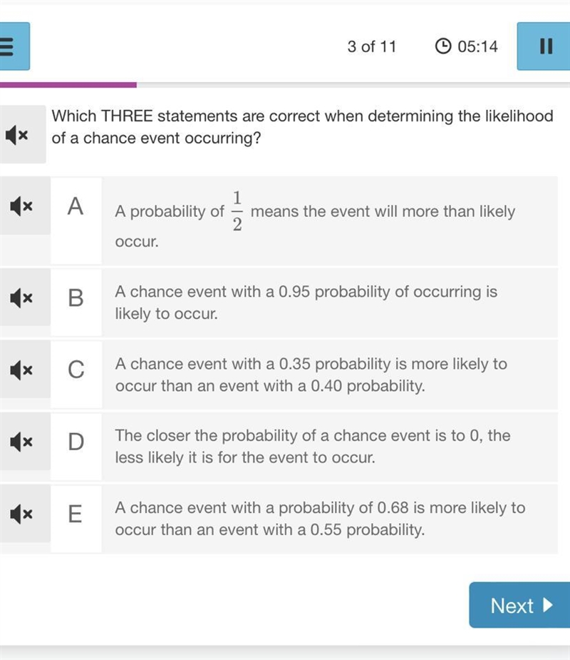 HEELP ASAP Which THREE statements are correct when determine the likelihood of a chance-example-1