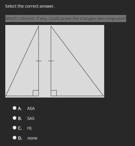 Which criterion, if any, could prove the triangles are congruent?-example-1