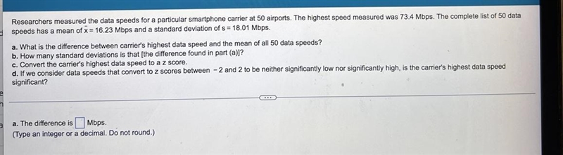 Researchers measured the data speeds for a particular smartphone carrier at 50 airports-example-1