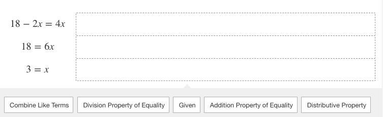 What is the reason for each step in the solution of the equation? 18−2x=4x Drag and-example-1