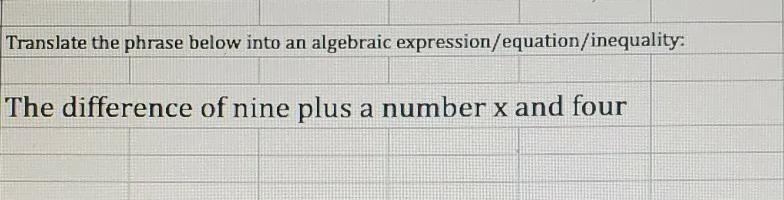 Translate thd phrase below into an algebraic expression or equation-example-1