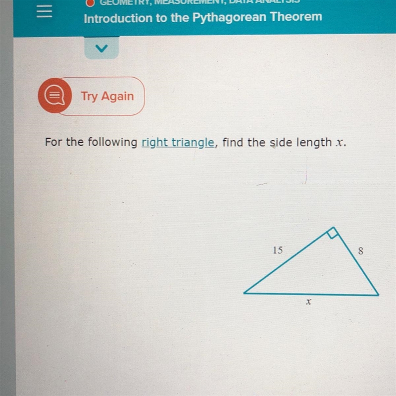 For the following right triangle, find the side length x.158X-example-1