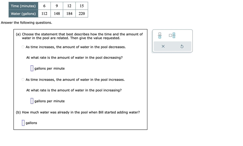 Bill is adding water to a swimming pool at a constant rate. The table below shows-example-1