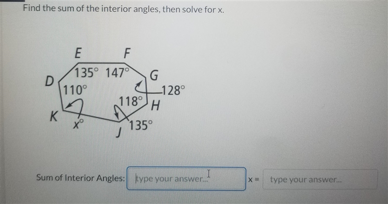 Find the sum of the interior angles, then solve for x.E 135° F 147° D 110° G -128° Н-example-1