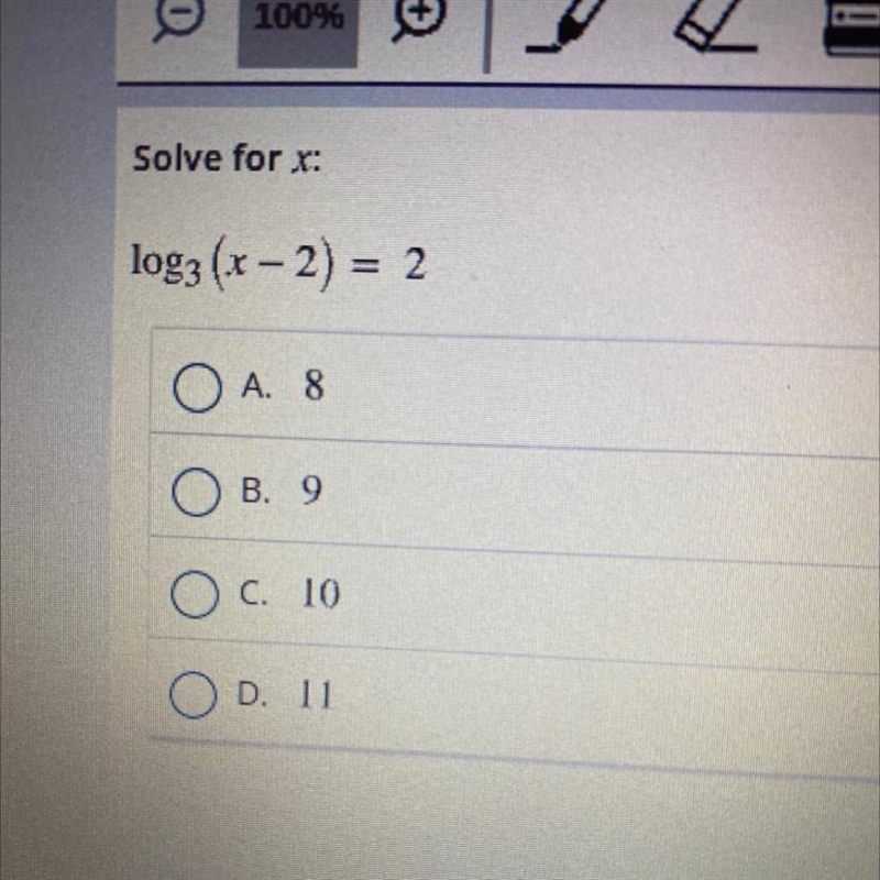 Solve for xlog3 (x - 2) = 2A. 8B. 9C. 10D. 11O-example-1