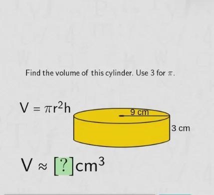 Find the volume of the cylinder using 3 as pi-example-1