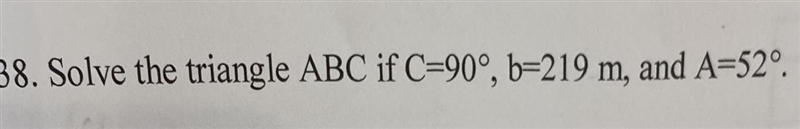 Math help pleaseeeeeeeeeeeee. solving the triangle side values not in degree form-example-1