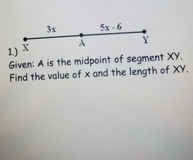 A is the midpoint of segment XY.find the value of x and the length of XY-example-1