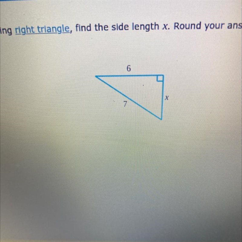 O GEOMETRYPythagorean TheoremFor the following right triangle, find the side length-example-1