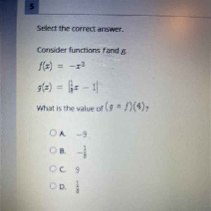 consider functions f and g. f(x) = -x^3g(x) = | 1/8x-1| what is the value of ( g • f-example-1