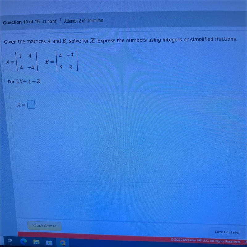 Given the matrices A and B, solve for X. Express the numbers using integers or simplified-example-1