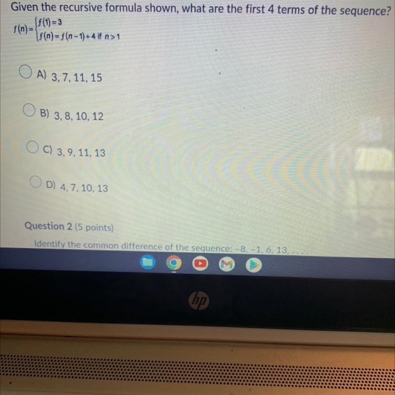 Given the recursive formula shown, what are the first 4 terms of the sequence?-example-1