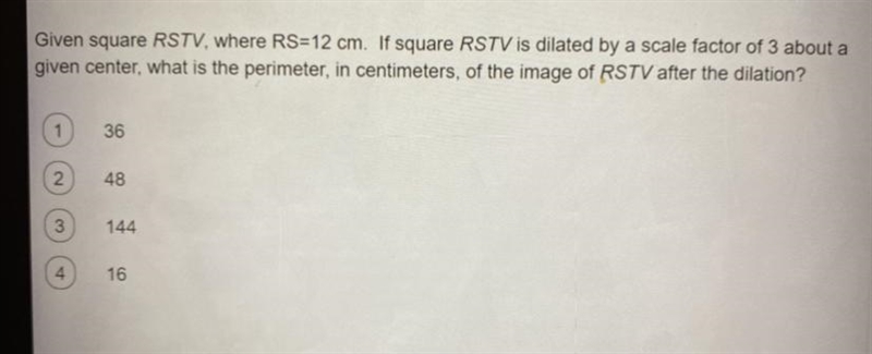 Given square RSTV, where RS=12 cm. If square RSTV is dilated by a scale factor of-example-1