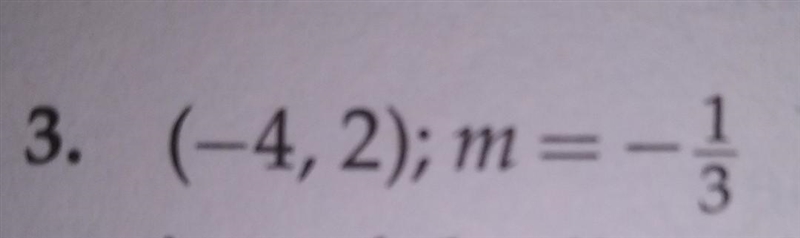 (-4, 2); m= -1/3 y = mx + b ​-example-1